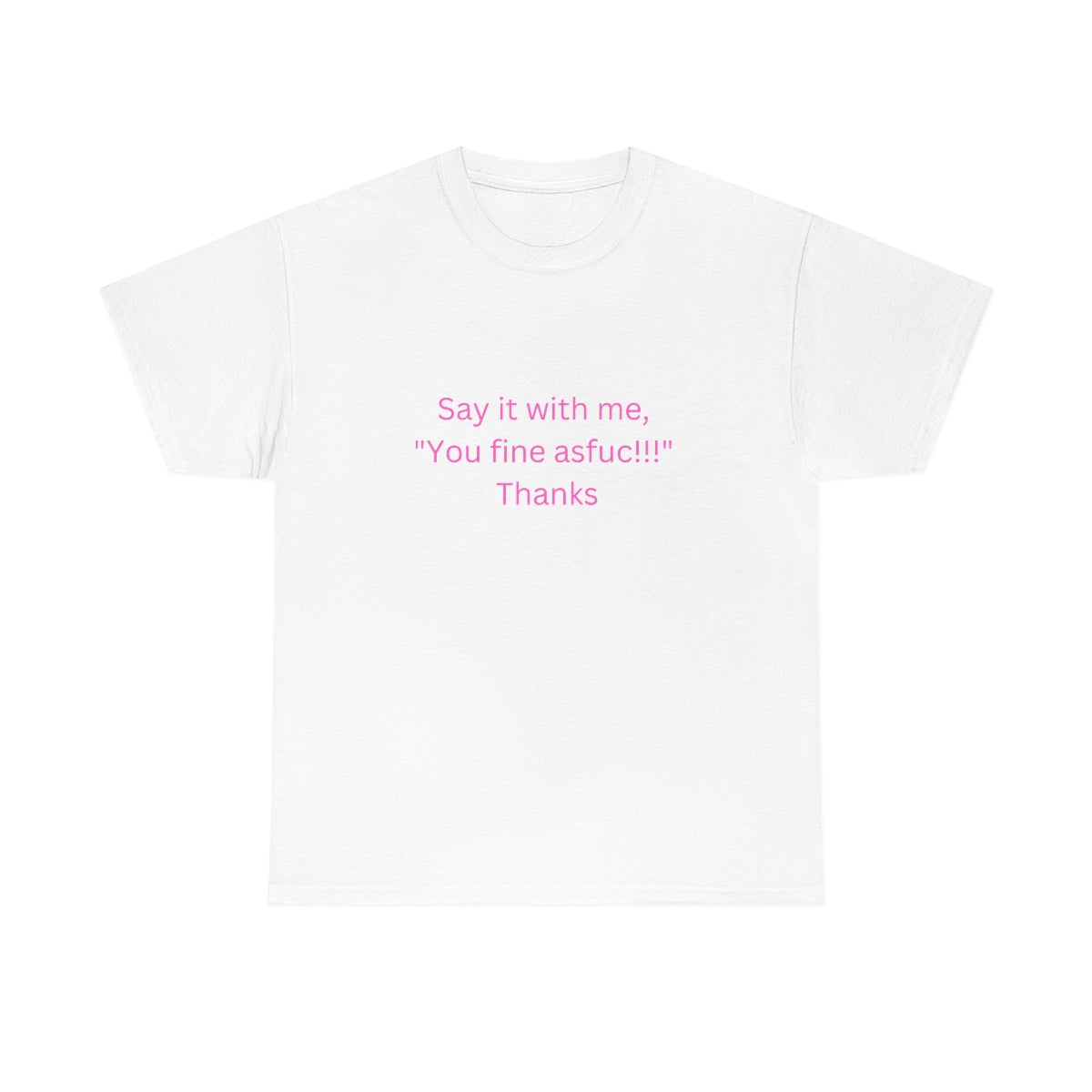 Say it with me Tee