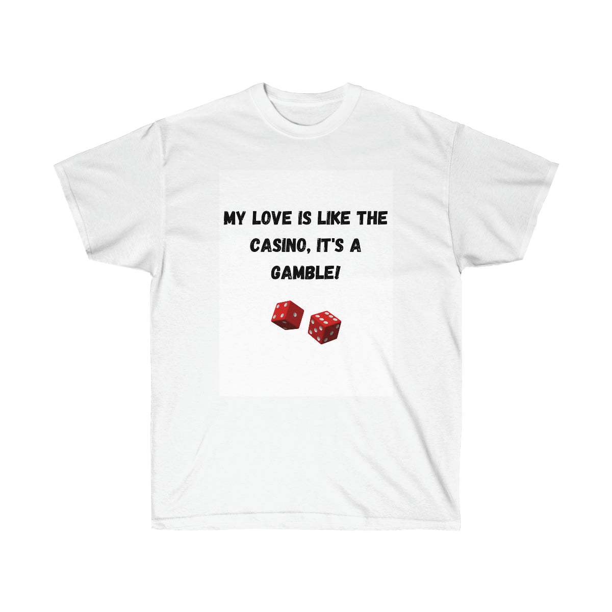 Love is a Gamble Tee